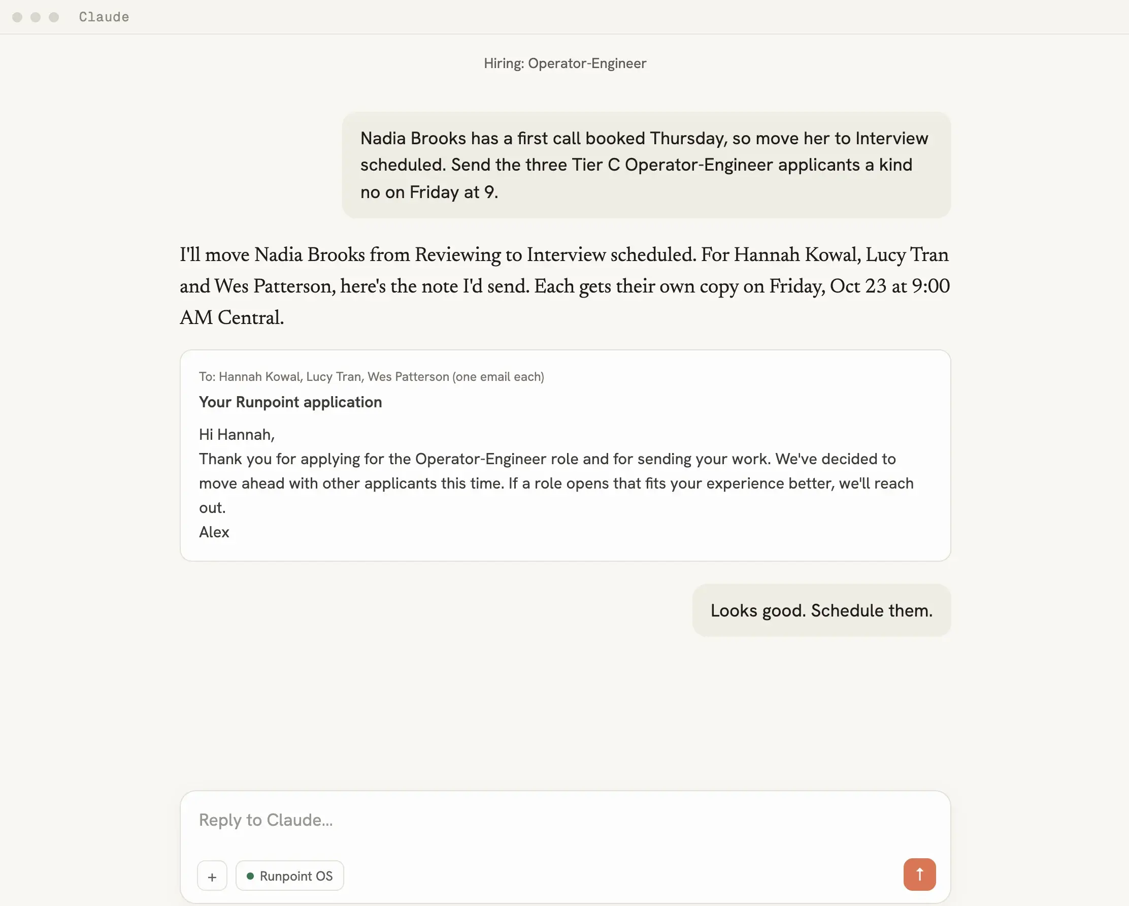 Claude with Runpoint OS connected, moving an applicant to interview scheduled and drafting replies to three others. Sample data.